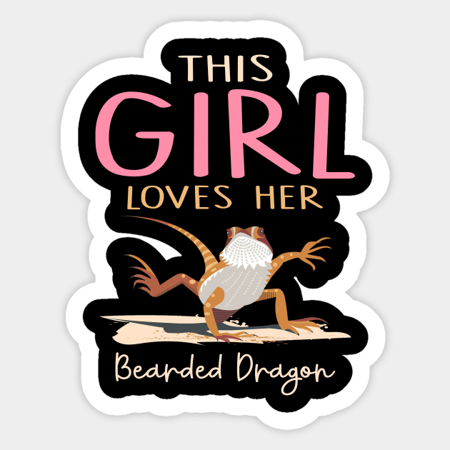 This Girl Loves Her Bearded Dragon Lizard Funny Sticker by Hobbs Text Art